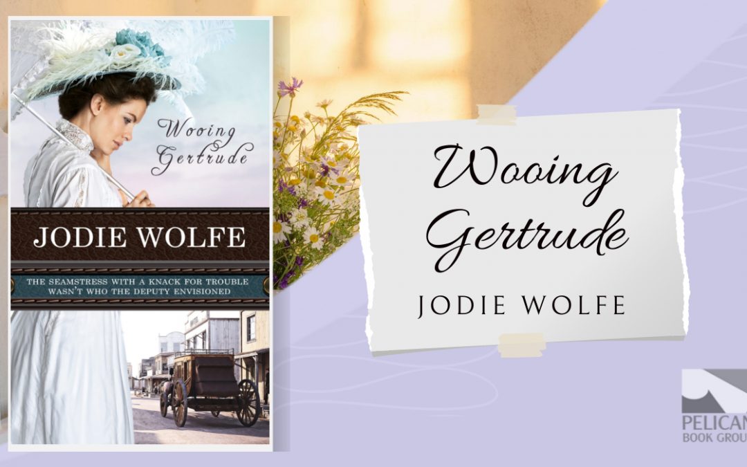 Jodie Wolfe Explains Why She Wrote Her Latest Book, Wooing Gertrude