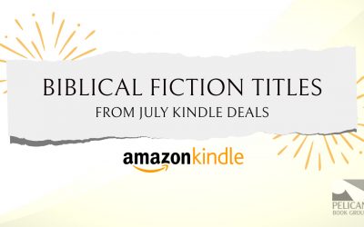 Biblical Fiction Titles from the July Kindle Deals